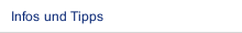 Infos und Tipps