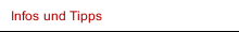 Infos und Tipps